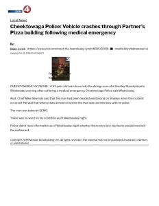 thumbnail of 2018- 10-24 Cheektowaga Police_ Vehicle crashes through Partner’s Pizza building following medical emergency